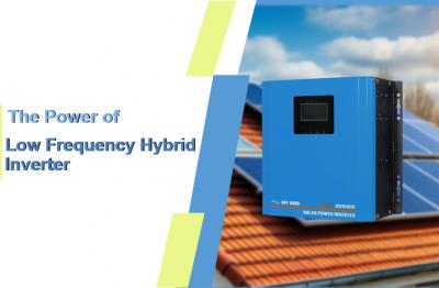 Efisiensi energi membuka kunci: kekuatan Inverter hibrida frekuensi rendah
