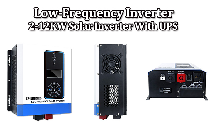 Bagaimana Cara Kerja Baterai Catu Daya Inverter Frekuensi Rendah Bertenaga Surya?