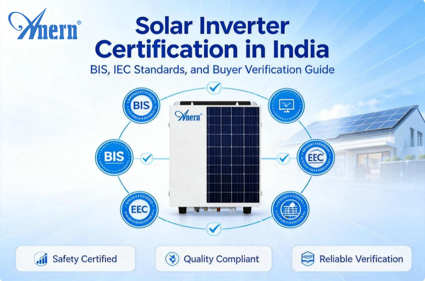 Sertifikasi Inverter Surya di India: Panduan Standar BIS, IEC, dan Verifikasi Pembeli